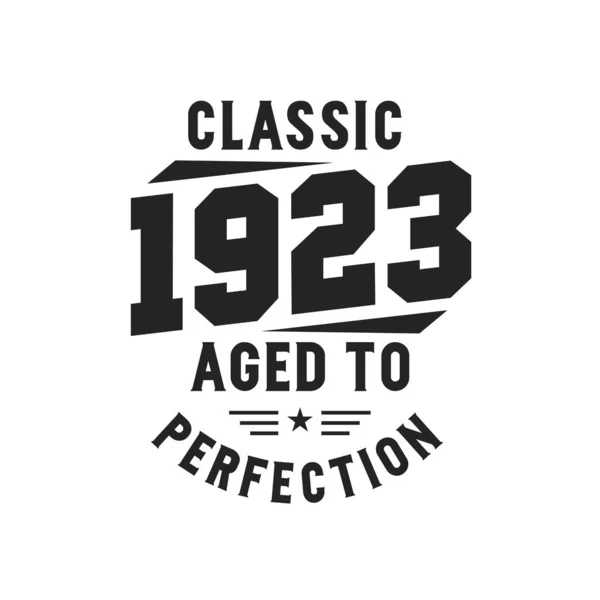 1923 Vintage Retro Birthday Klasik 1923 Efsaneleri Doğumlu — Stok Vektör