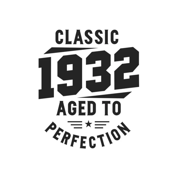 1932 Doğdu Vintage Retro Birthday Klasik 1932 Efsaneleri — Stok Vektör