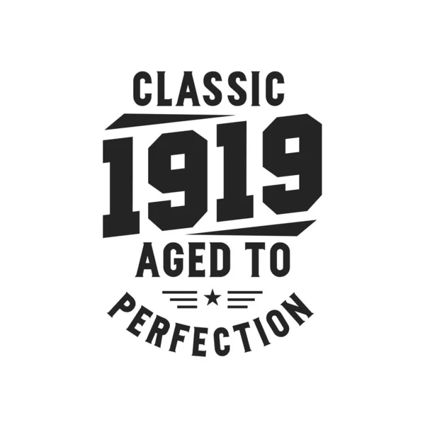 1919 Doğdu Vintage Retro Birthday Klasik 1919 Efsaneleri — Stok Vektör