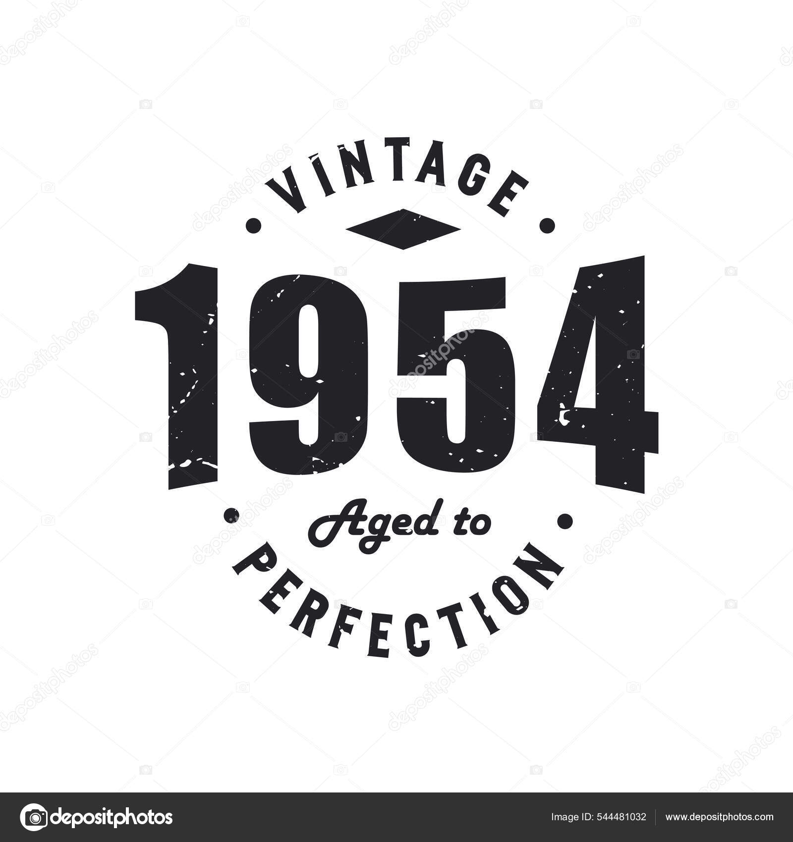 Born 1954 Vintage Retro Birthday Vintage 1954 Aged Perfection Stock