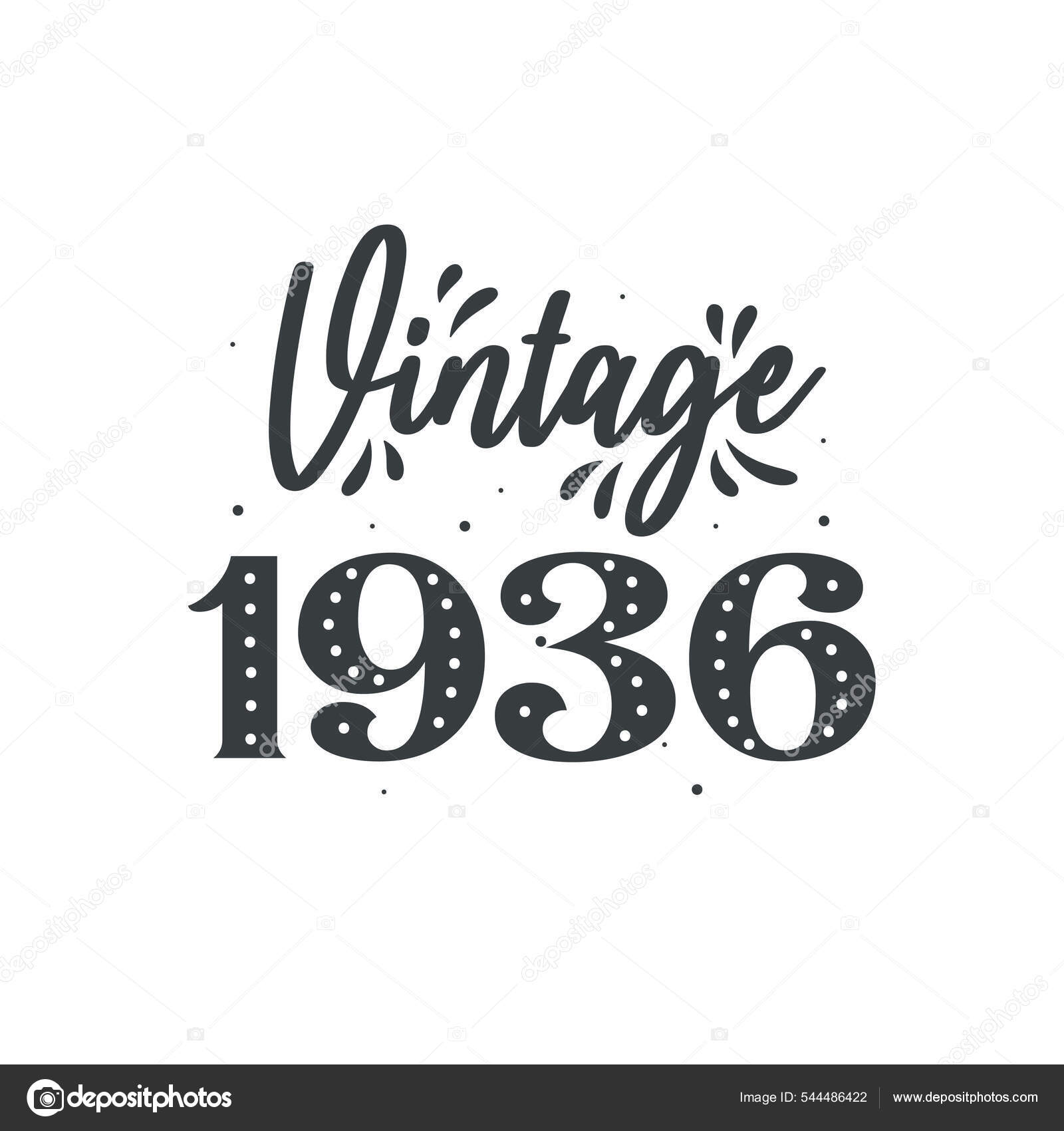 Born 1936 Vintage Retro Birthday Vintage 1936 Stock Vector by ©creator
