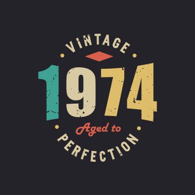 Klasik 1974 Yıllık Mükemmellik. 1974 Vintage Retro Doğum Günü