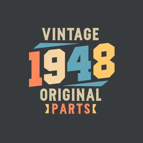Vintage 1948 Originaldelar 1948 Vintage Retro Födelsedag — Stock vektor