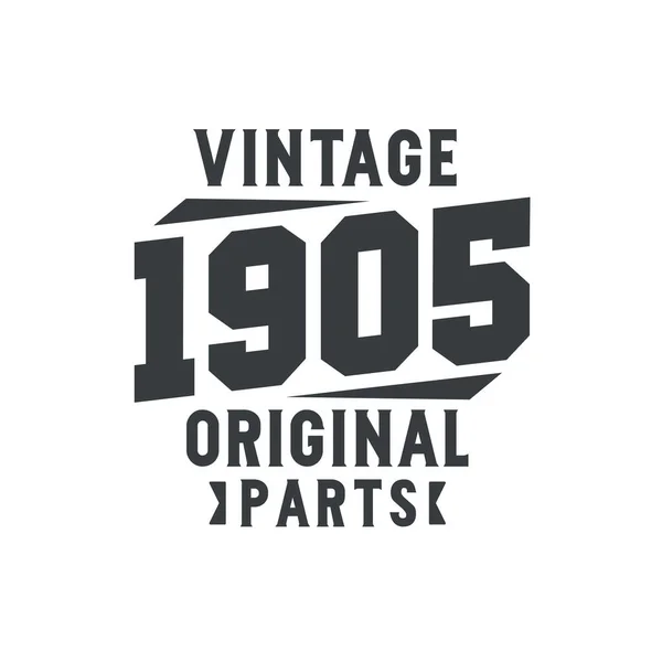 Nascido 1905 Aniversário Retro Vintage Peças Originais Vintage 1905 — Vetor de Stock