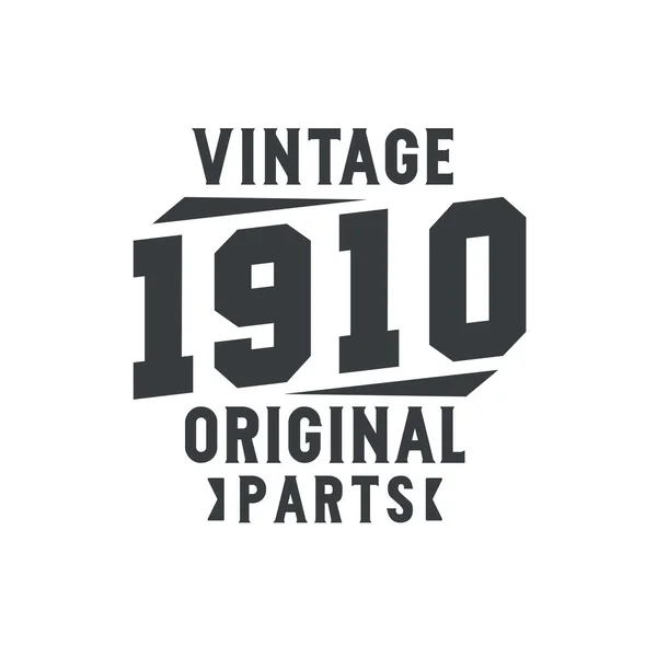 Nascido 1910 Aniversário Retro Vintage Peças Originais 1910 Vintage — Vetor de Stock