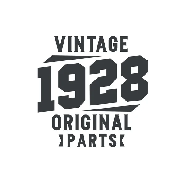 Nascido 1928 Aniversário Retro Vintage Peças Originais Vintage 1928 — Vetor de Stock