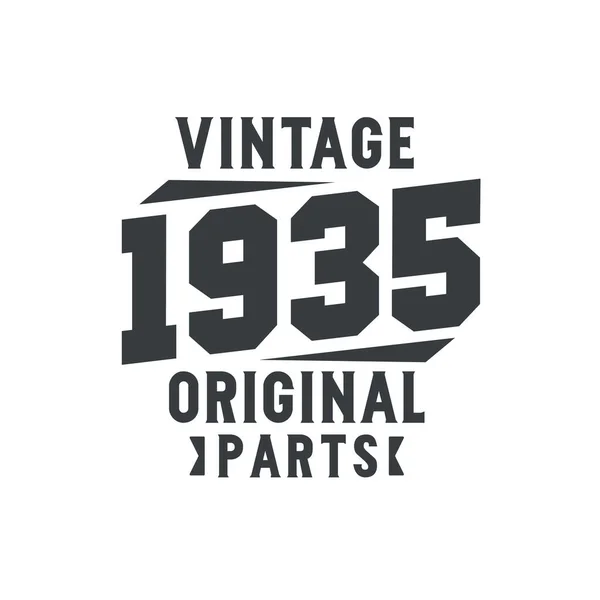 Jahrgang 1935 Originalteile 1935 Vintage Retro Geburtstag — Stockvektor