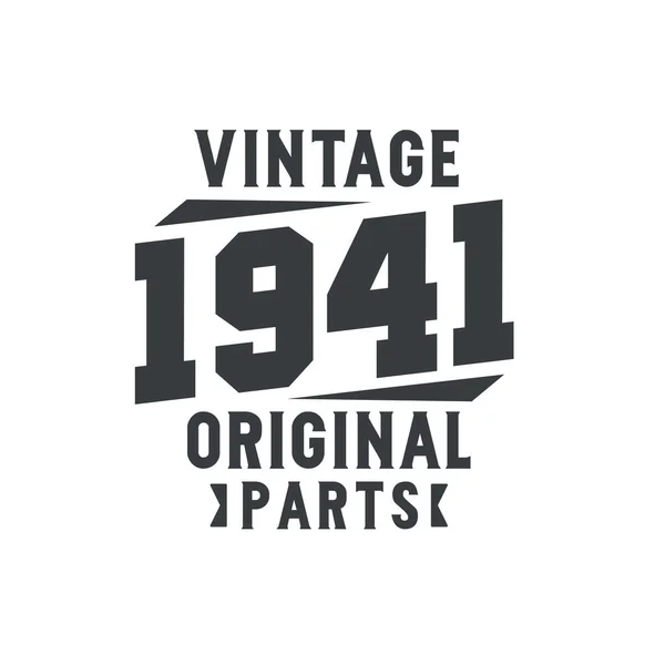 Nascido 1941 Aniversário Retro Vintage Peças Originais Vintage 1941 — Vetor de Stock