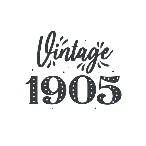 1905 Vintage Retro Anniversaire Vintage 1905 — Image vectorielle