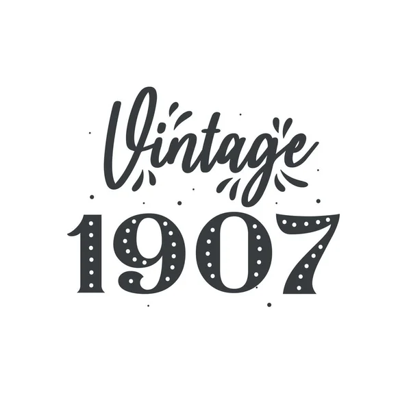 Född 1907 Vintage Retro Födelsedag Vintage 1907 — Stock vektor