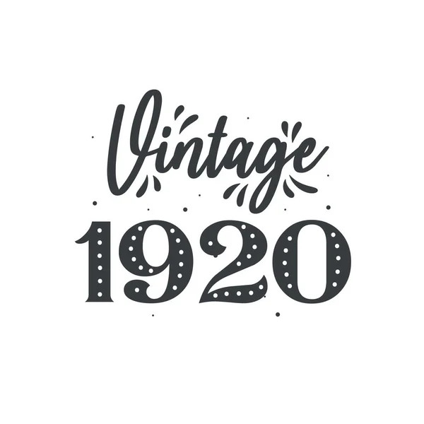 Doğum Tarihi 1920 Vintage Retro Birthday Vintage 1920 — Stok Vektör