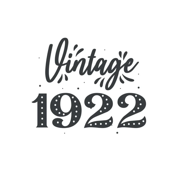 1922 Vintage Retro Anniversaire Vintage 1922 — Image vectorielle