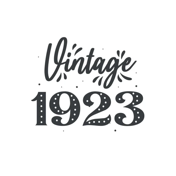 Geboren 1923 Vintage Retro Verjaardag Vintage 1923 — Stockvector