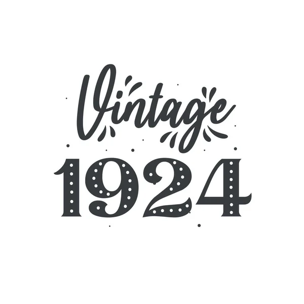 Narozen 1924 Vintage Retro Birthday Vintage 1924 — Stockový vektor