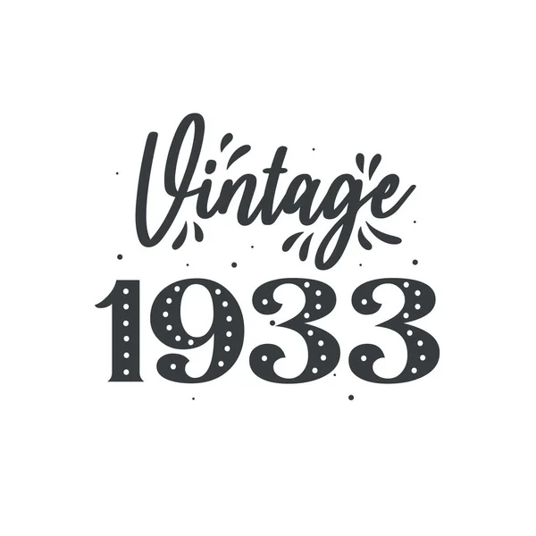Nato Nel 1933 Vintage Retro Compleanno Vintage 1933 — Vettoriale Stock