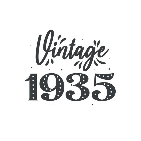 Narozen 1935 Vintage Retro Birthday Vintage 1935 — Stockový vektor