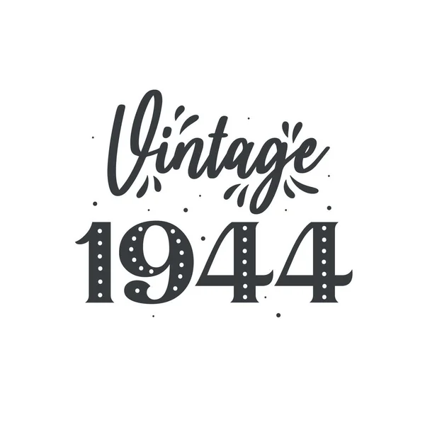 1944 Vintage Retro Anniversaire Vintage 1944 — Image vectorielle