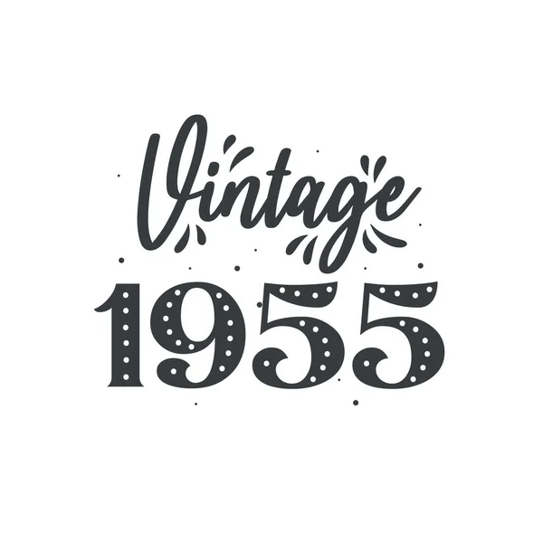 1955 Vintage Retro Birthday Vintage 1955 Doğumlu — Stok Vektör