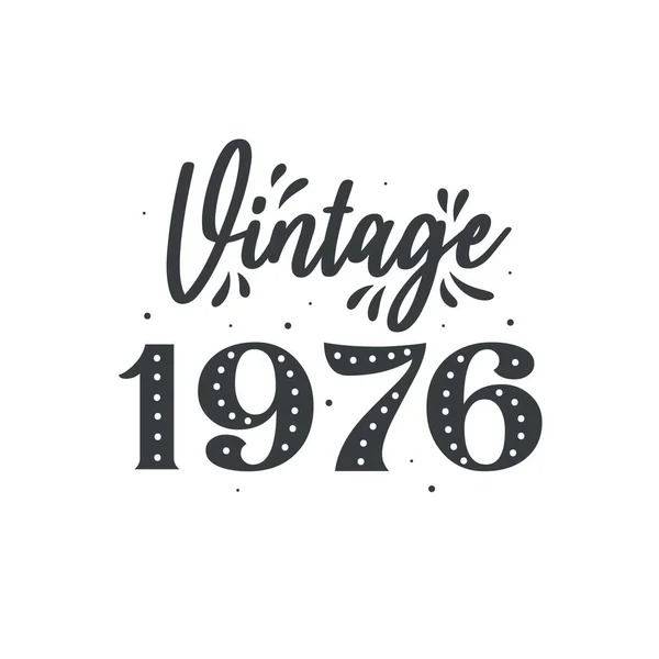 Nato Nel 1976 Vintage Retro Birthday Vintage 1976 — Vettoriale Stock