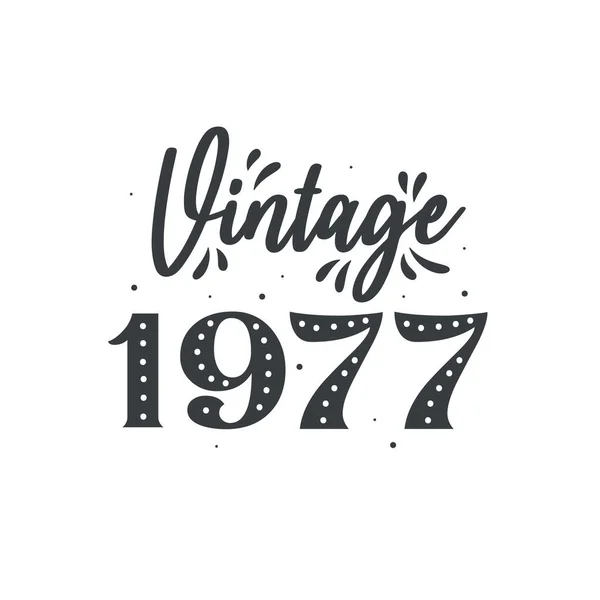 Nato Nel 1977 Vintage Retro Compleanno Vintage 1977 — Vettoriale Stock