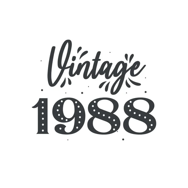 Narozen 1988 Vintage Retro Birthday Vintage 1988 — Stockový vektor