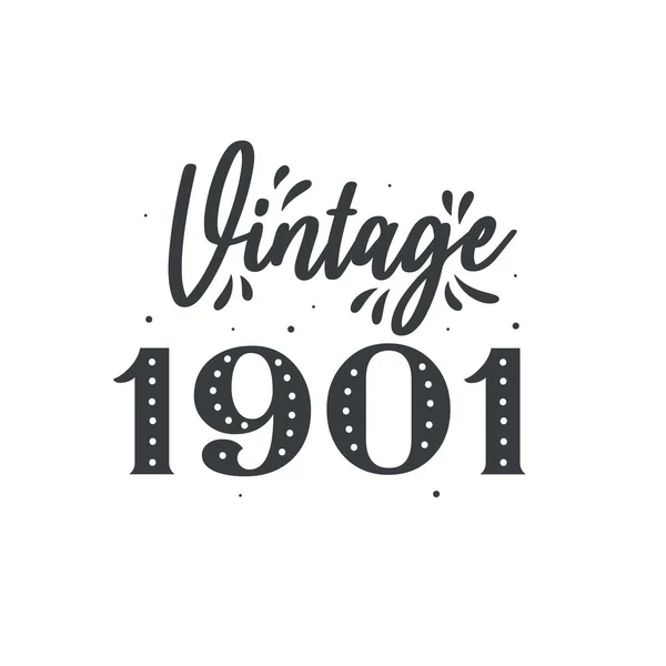 Geboren 1901 Vintage Retro Verjaardag Vintage 1901 — Stockvector