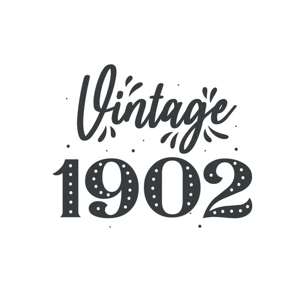 Born 1902 Vintage Retro Birthday Vintage 1902 — Stock Vector