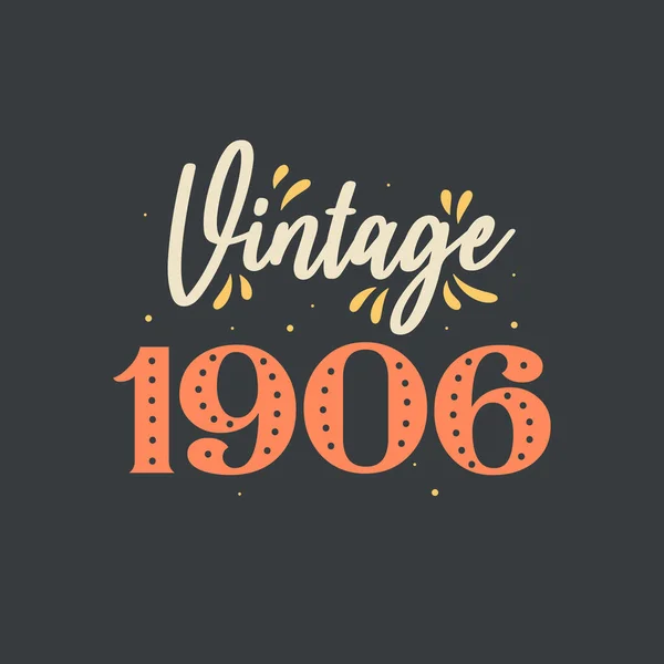 Vintage 1906 1906 Vintage Retro Verjaardag — Stockvector