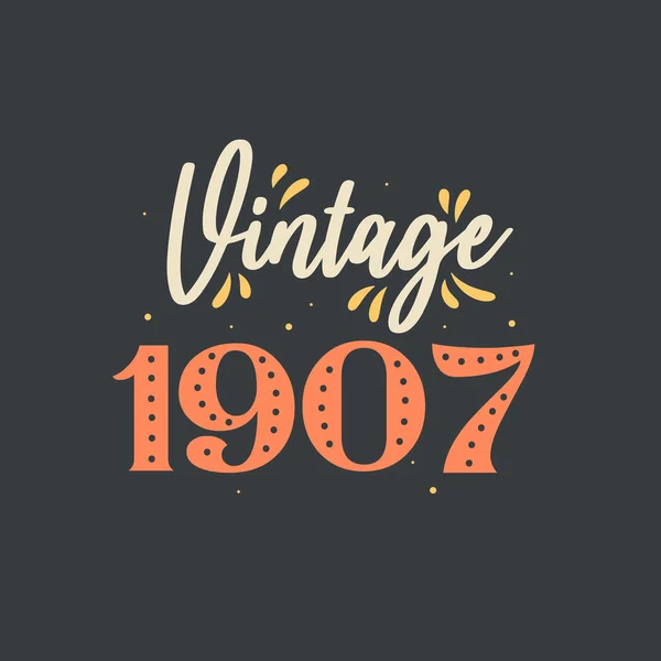 Vintage 1907 1907 Vintage Rétro Anniversaire — Image vectorielle