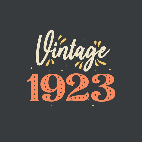 Vintage 1923 1923 Ulang Tahun Retro Vintage - Stok Vektor