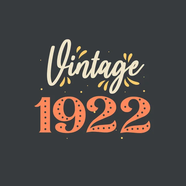 Vintage 1922 1922 Aniversário Retro Vintage —  Vetores de Stock