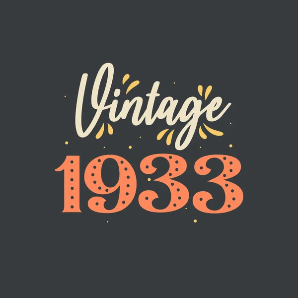 Vintage 1933 1933 Vintage Retro Compleanno — Vettoriale Stock