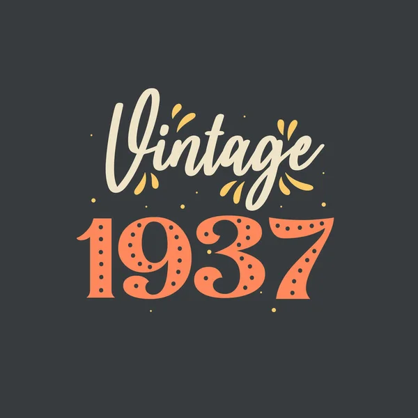Jahrgang 1937 1937 Vintage Retro Geburtstag — Stockvektor