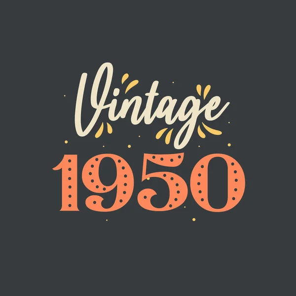 1950年的旧货1950年复古生日 — 图库矢量图片