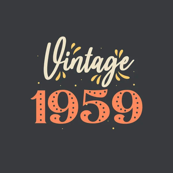 Annata 1959 1959 Vintage Retro Compleanno — Vettoriale Stock