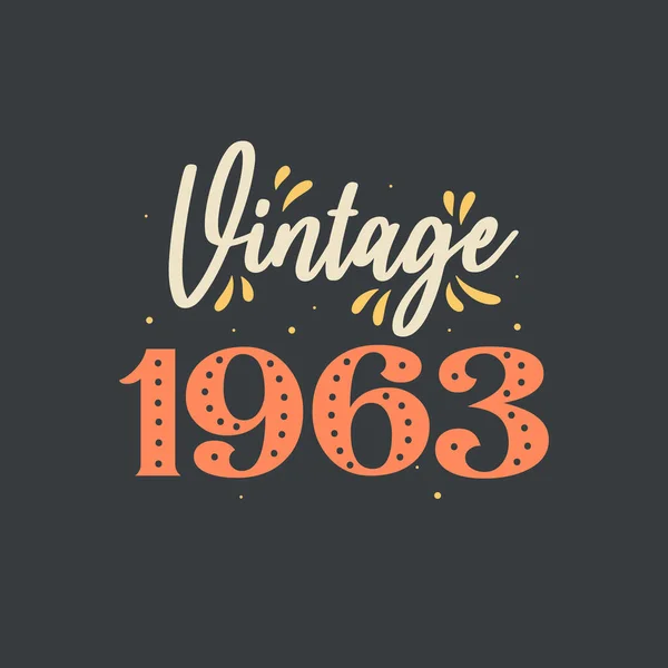 Vintage 1963 1963 Vintage Retro Compleanno — Vettoriale Stock