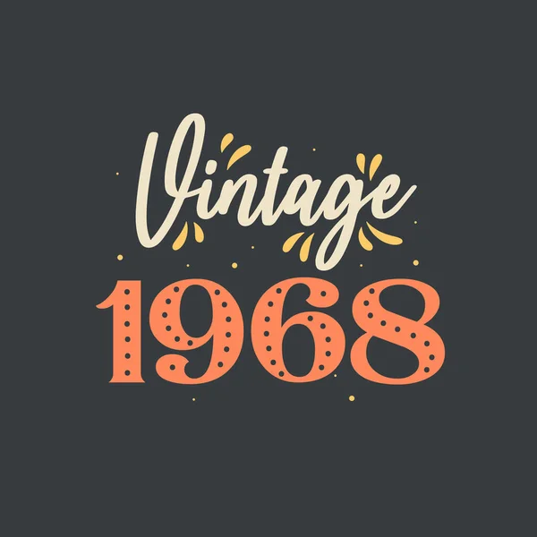 Vintage 1968 1968 Vintage Retro Verjaardag — Stockvector