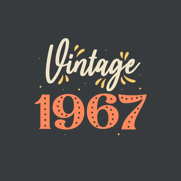 Annata 1967 1967 Vintage Retro Compleanno — Vettoriale Stock