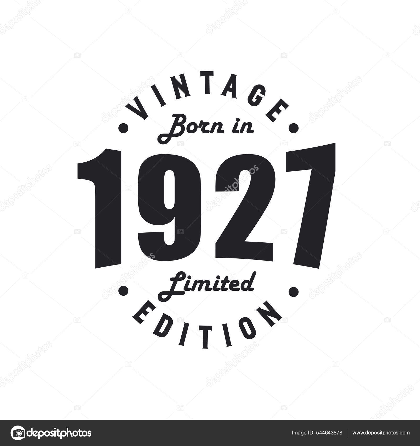 Born 1927 Vintage 1927 Birthday Celebration Stock Vector Image by