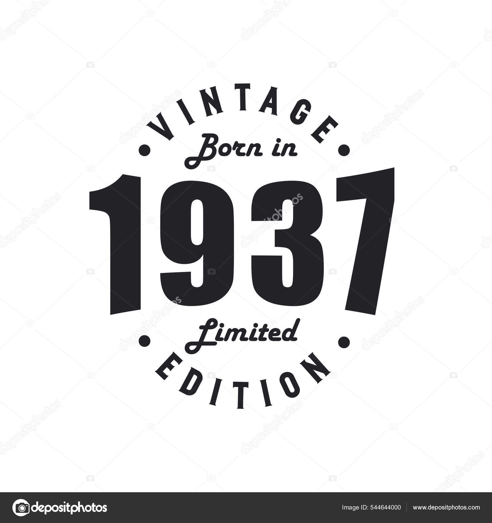 Born 1937 Vintage 1937 Birthday Celebration Stock Vector Image by