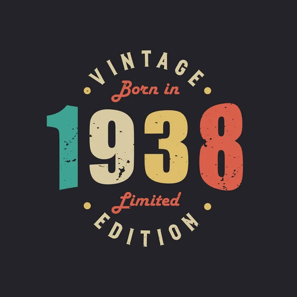Вінтаж Народився 1938 Року Limited Edition — стоковий вектор