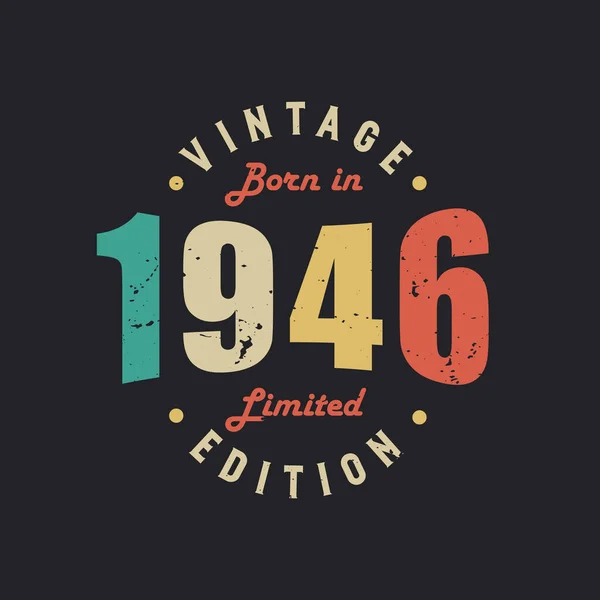 Rok Narození 1946 Limited Edition — Stockový vektor