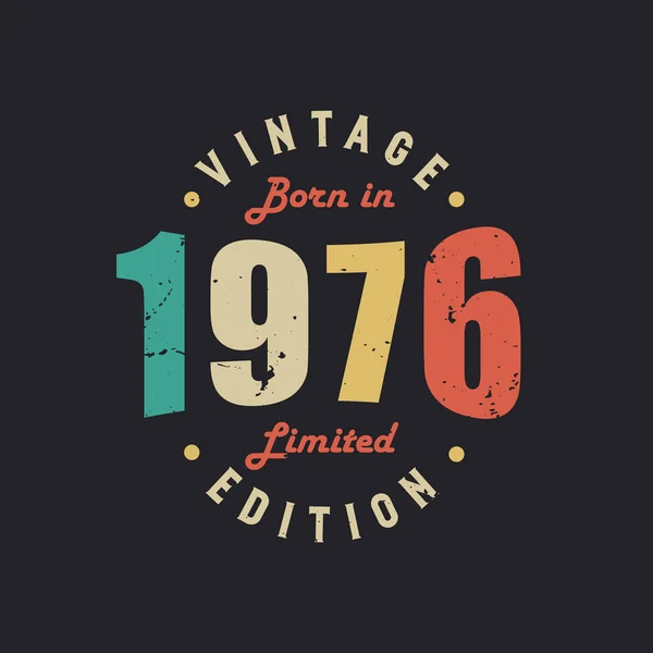 Vintage Nascido 1976 Edição Limitada —  Vetores de Stock