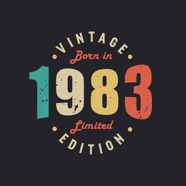 Vintage Född 1983 Limited Edition — Stock vektor