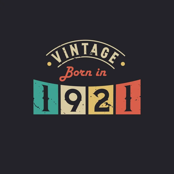 Jahrgang 1921 1921 Vintage Retro Geburtstag — Stockvektor