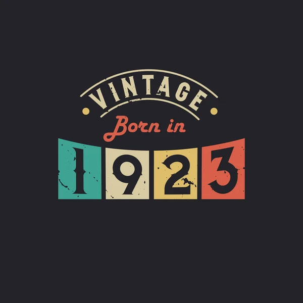 Vintage Born 1923 1923 Vintage Retro Birthday — Stock Vector