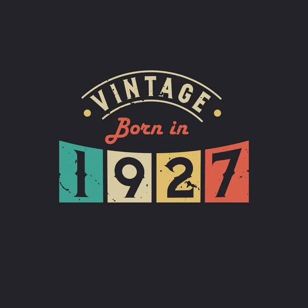 Jahrgang 1927 1927 Vintage Retro Geburtstag — Stockvektor