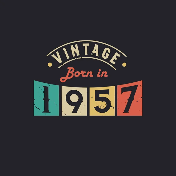 Vintage Nascido 1957 1957 Aniversário Retro Vintage —  Vetores de Stock