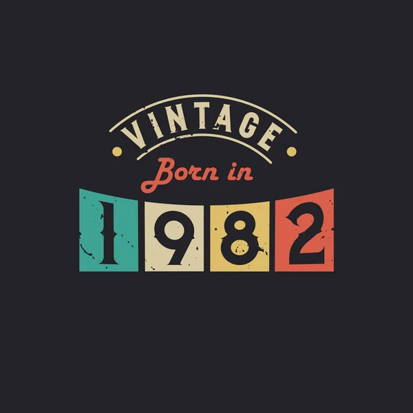 Vintage 1982 Doğumlu 1982 Vintage Retro Doğum Günü — Stok Vektör