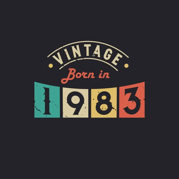 Vintage Född 1983 1983 Vintage Retro Födelsedag — Stock vektor